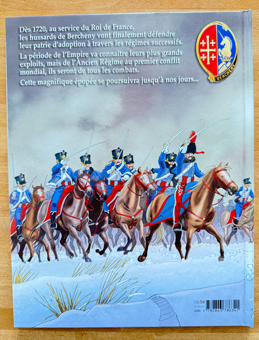 BD Hussards de Bercheny Tome 1 (au profit du projet de la statue de Saint-Michel du 1er RHP)