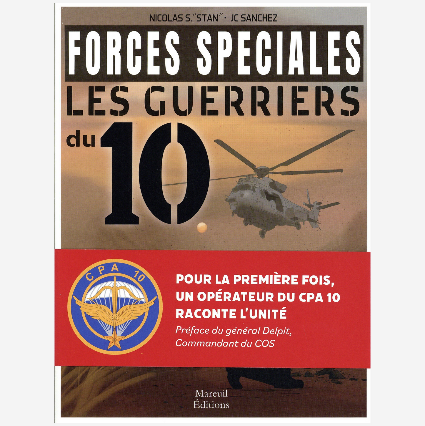 Livre Forces spéciales, Les guerriers du 10