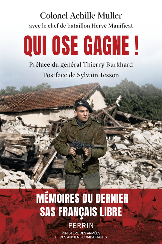 Livre QUI OSE GAGNE ! Biographie du colonel Achille Muller.