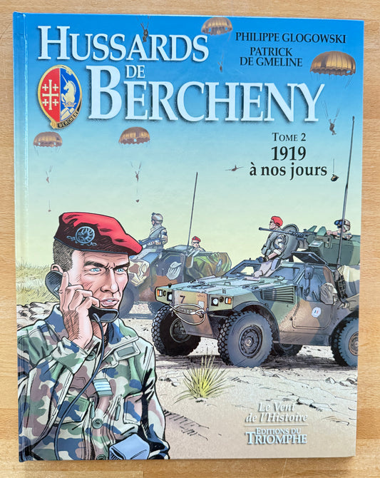 BD Hussards de Bercheny Tome 2 (au profit du projet de la statue de Saint-Michel du 1er RHP)