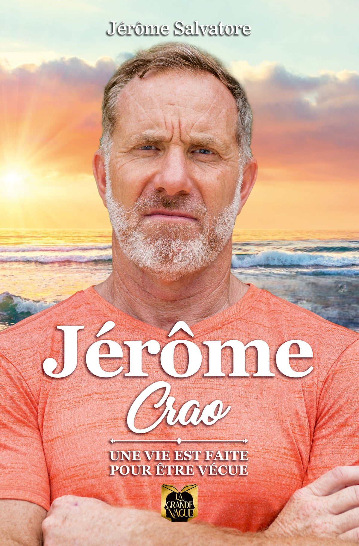 Livre "Jérôme : Crao : une vie est faite pour être vécue"  ancien opérateur du 1er RPIMa éditions La grande vague